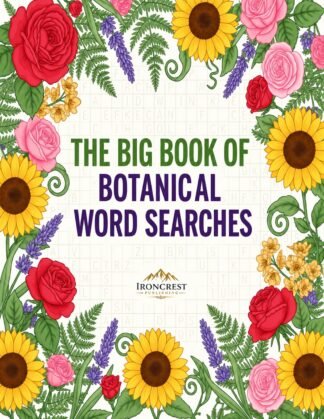 The Big Book of Botanical Word Searches – 200 Large Print Puzzles